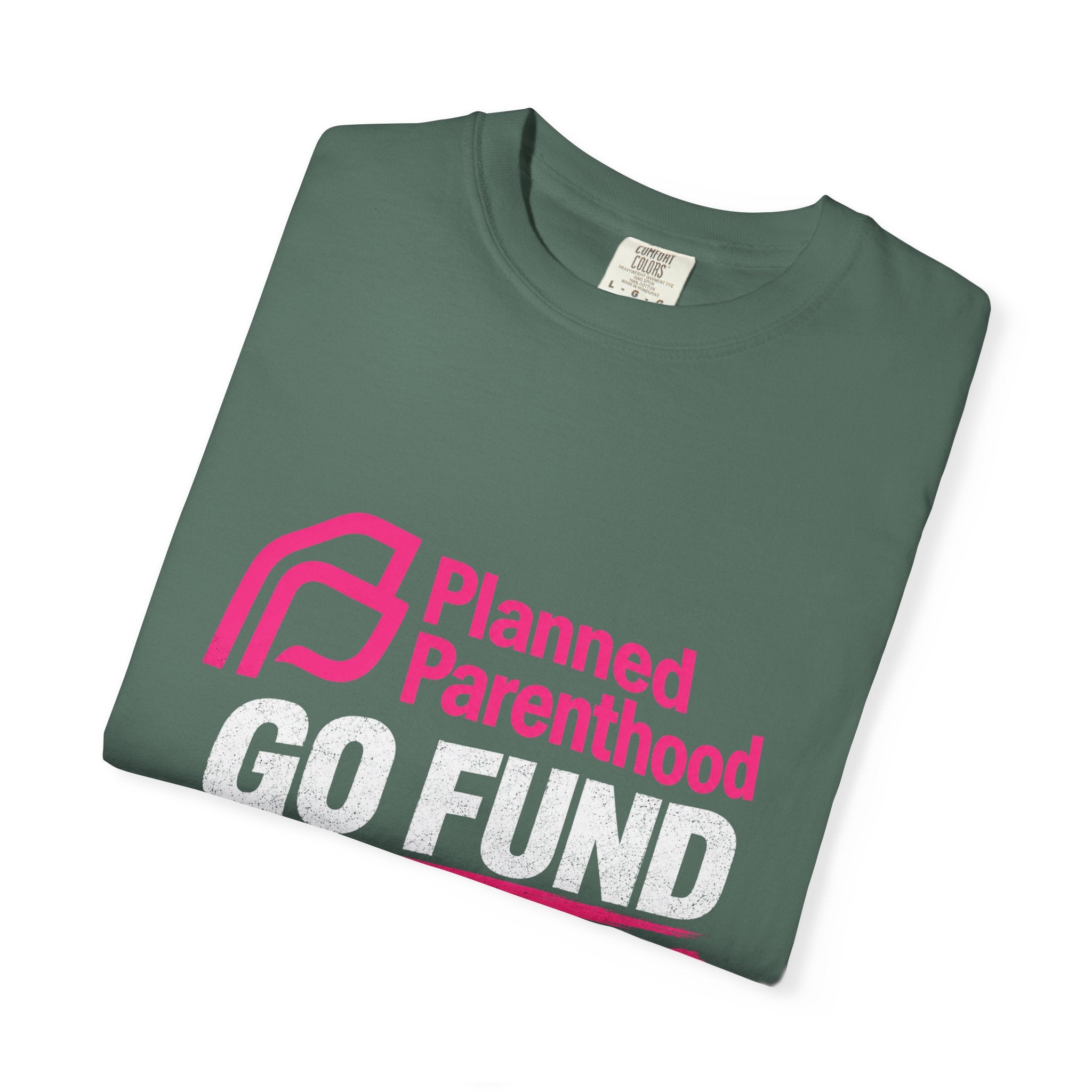 Planned Parenthood "Go Fund Yourself" Graphic T-Shirt