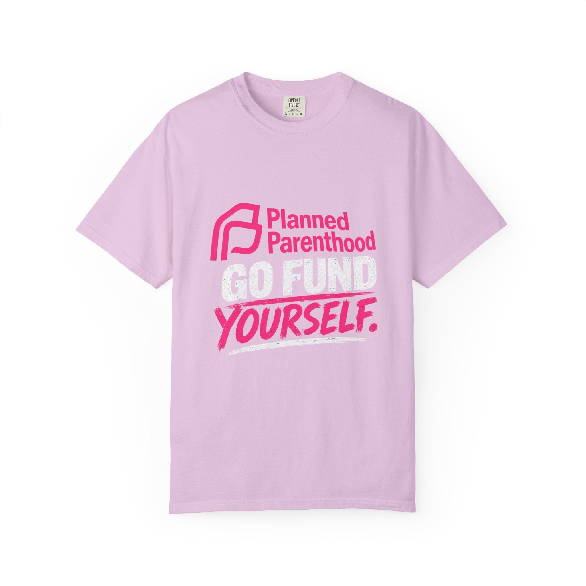 Planned Parenthood "Go Fund Yourself" Graphic T-Shirt