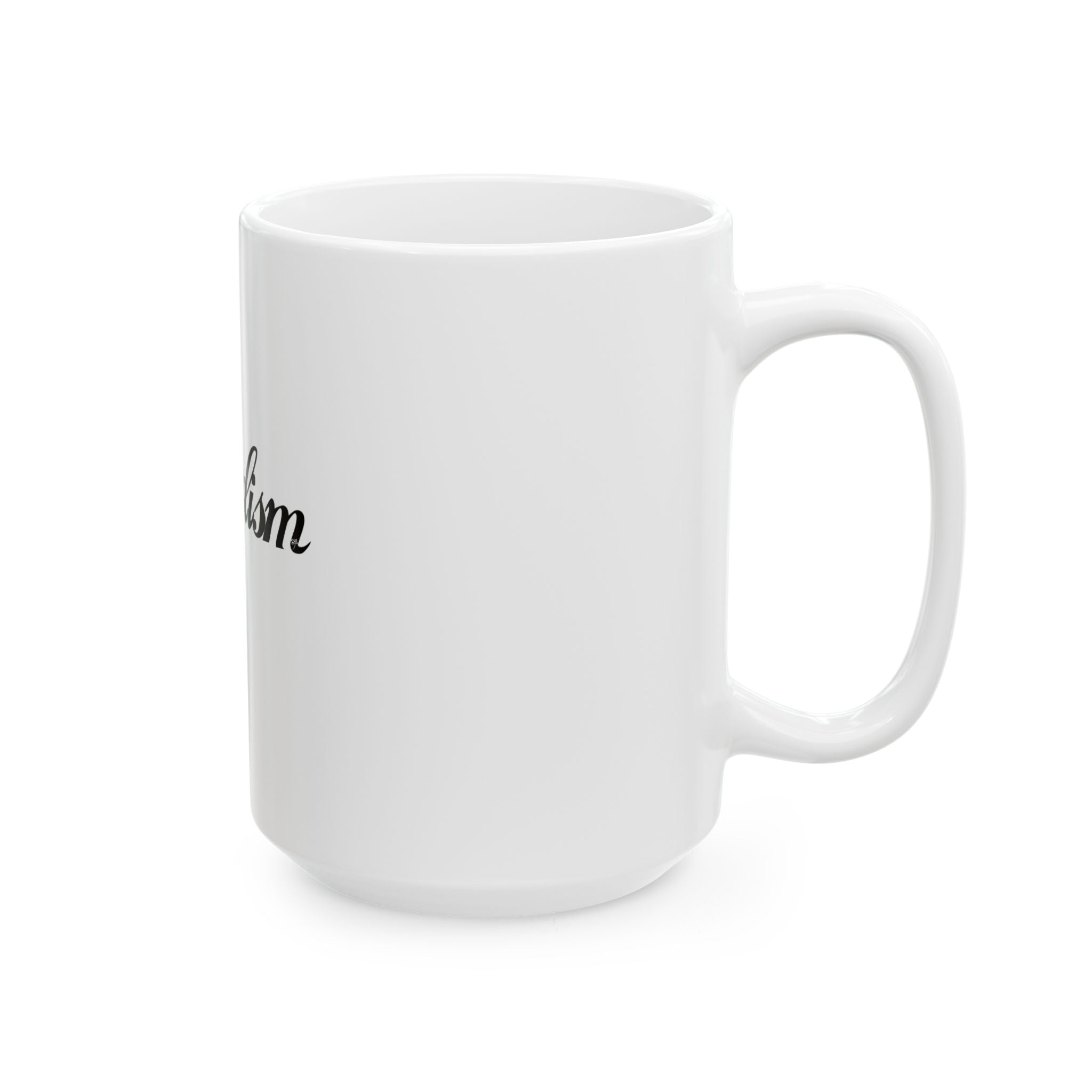 Enjoy Capitalism Ceramic Mug — Funny Political Coffee Cup (11oz & 15oz)