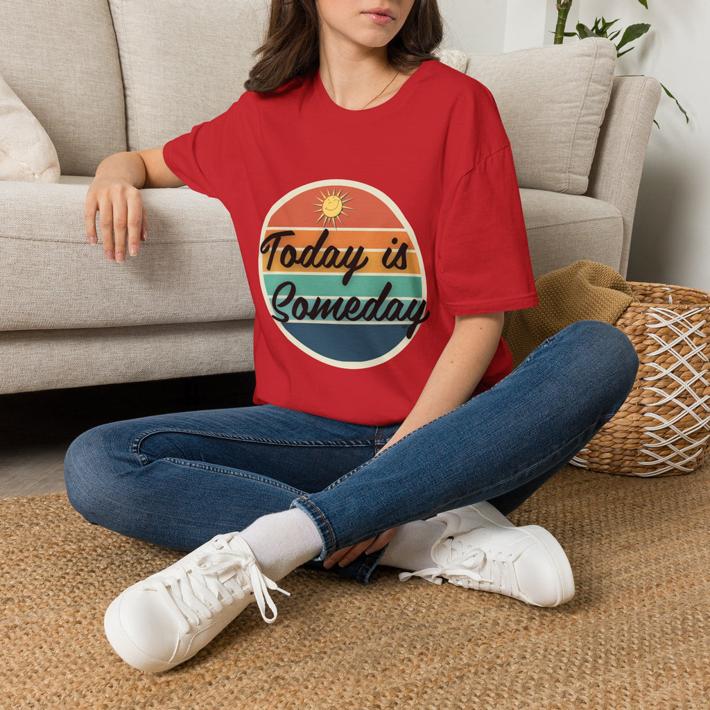 Today Is Someday T-Shirt – Retro Sunrise Inspirational Tee