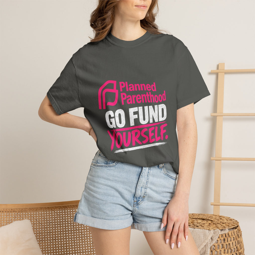 Planned Parenthood "Go Fund Yourself" Graphic T-Shirt
