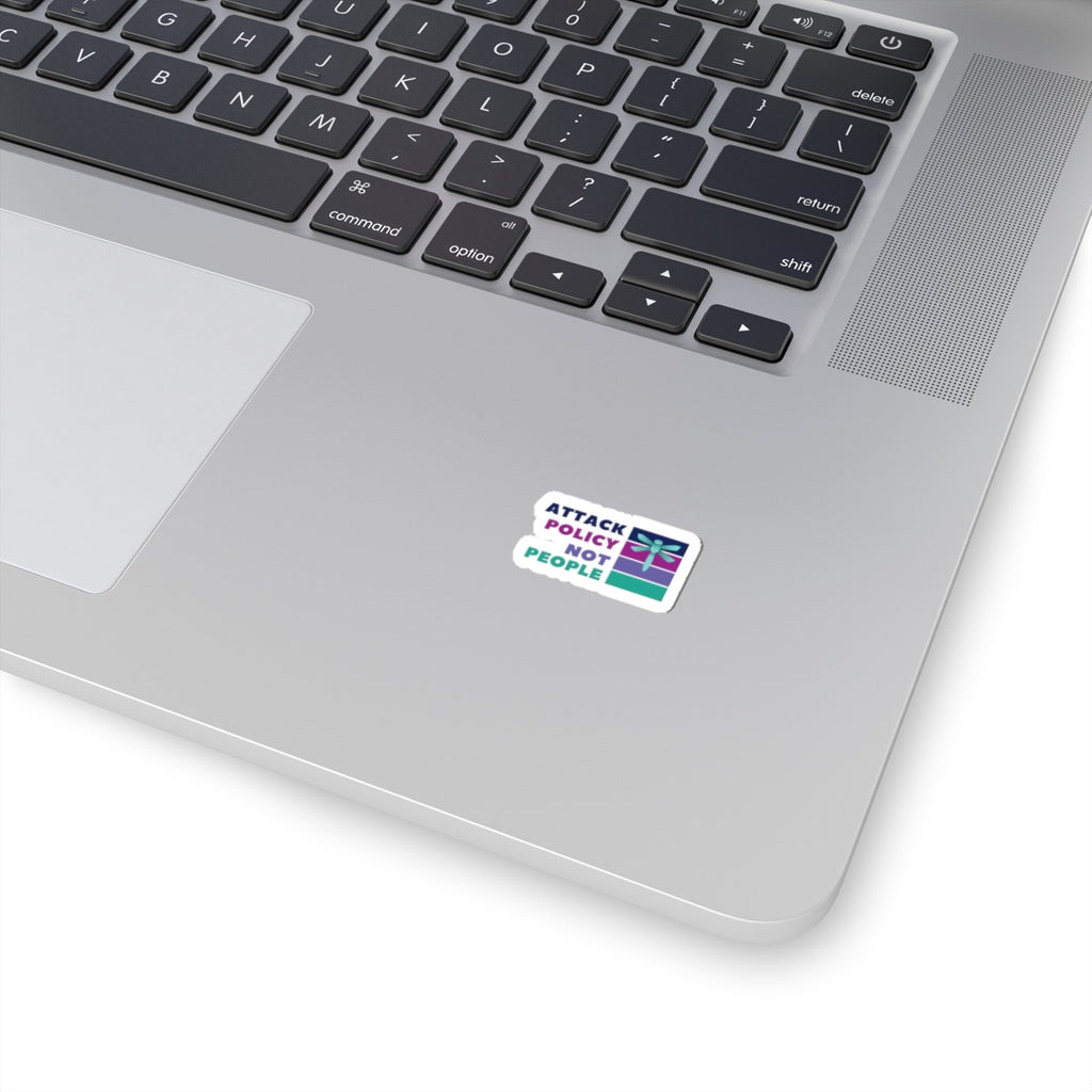 Attack Policy Not People Kiss-Cut Sticker — Progressive Activist Vinyl Decal