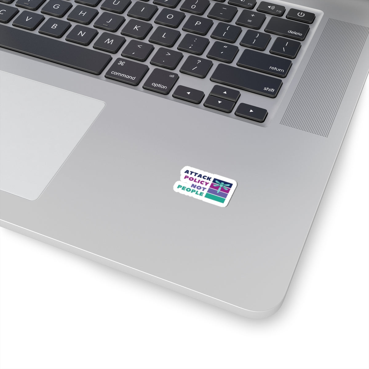 Attack Policy Not People Kiss-Cut Sticker — Progressive Activist Vinyl Decal