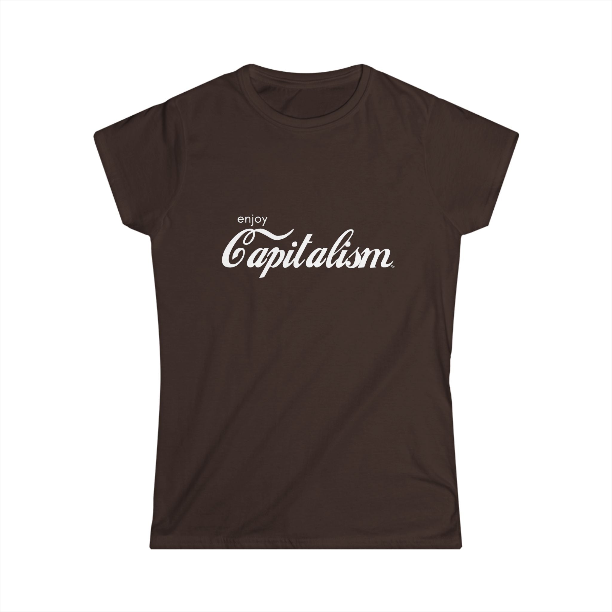 Enjoy Capitalism Tee Shirt | Plain Women's Tee