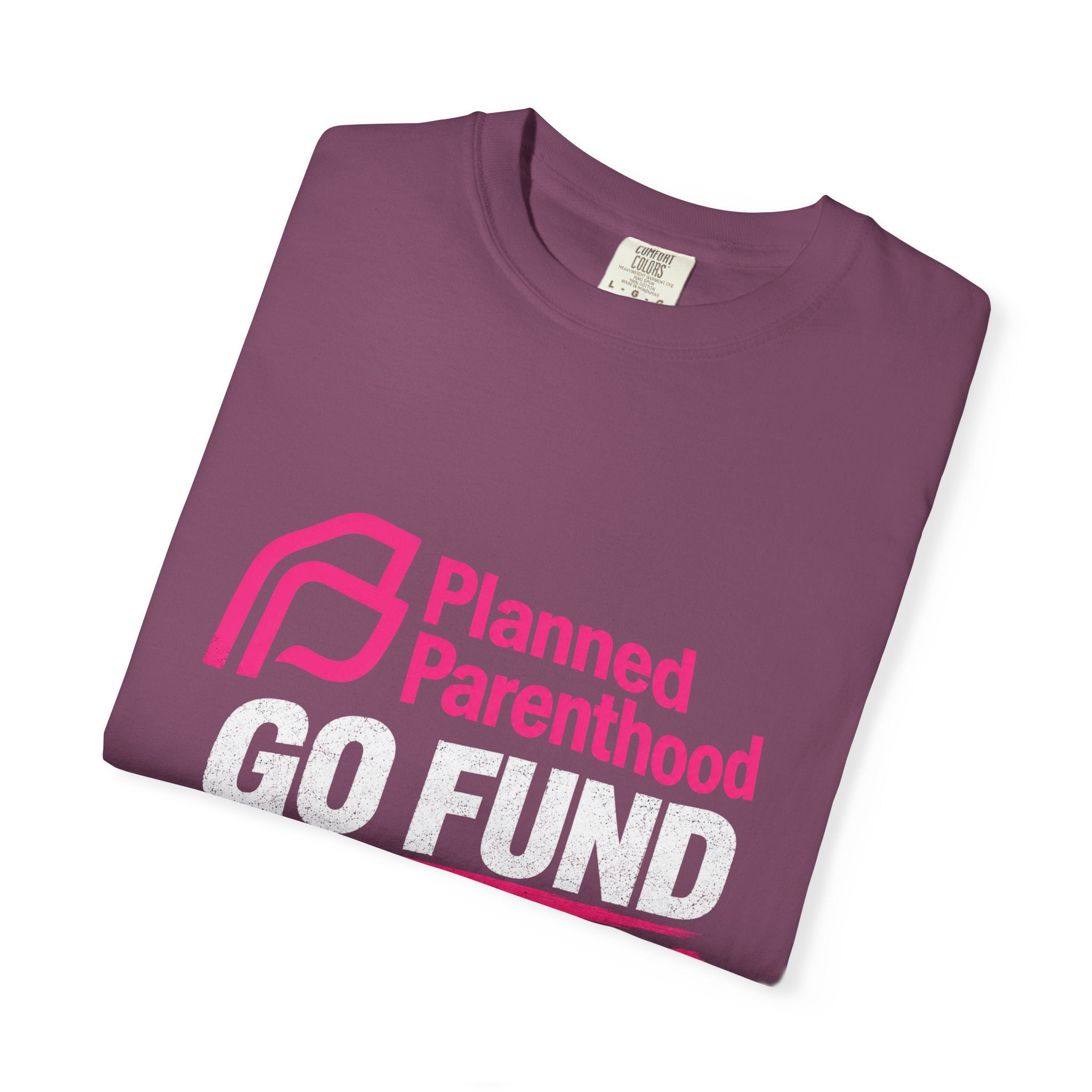 Planned Parenthood "Go Fund Yourself" Graphic T-Shirt